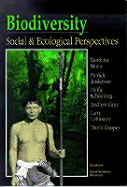 Biodiversity: Social and Ecological Perspectives - Shiva, Vandana, Dr., and Anderson, Patrick, and Schucking, Heffa