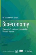 Bioeconomy: Shaping the Transition to a Sustainable, Biobased Economy