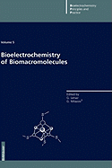 Bioelectrochemistry of Biomacromolecules