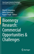 Bioenergy Research: Commercial Opportunities & Challenges