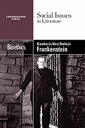 Bioethics in Mary Shelley's Frankenstein