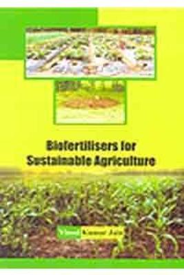 Biofertilisers for Sustainable Agriculture - Jain, Vinod Kumar