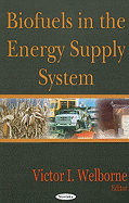 Biofuels in the Energy Supply System