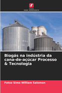Biogs na indstria da cana-de-acar Processo & Tecnologia