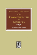 Biographical Cyclopedia of the Commonwealth of Kentucky