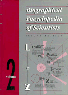 Biographical Encyclopedia of Scientists, Second Edition - 2 Volume Set