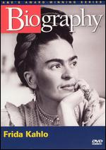 Biography: Frida Kahlo - 