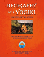 Biography of a Yogini: One Soul in Two Bodies