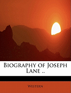 Biography of Joseph Lane