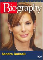 Biography: Sandra Bullock - 