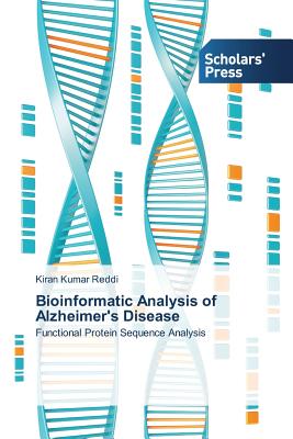 Bioinformatic Analysis of Alzheimer's Disease - Reddi Kiran Kumar