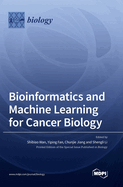 Bioinformatics and Machine Learning for Cancer Biology