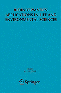 Bioinformatics: Applications in Life and Environmental Sciences