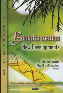Bioinformatics Research: New Developments