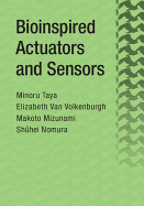 Bioinspired Actuators and Sensors