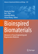 Bioinspired Biomaterials: Advances in Tissue Engineering and Regenerative Medicine