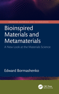 Bioinspired Materials and Metamaterials: A New Look at the Materials Science