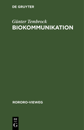 Biokommunikation: Informationsbertragung Im Biologischen Bereich