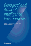 Biological and Artificial Intelligence Environments