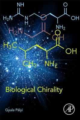 Biological Chirality - Palyi, Gyula