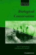 Biological Conservation - Spellerberg, Ian F., and Hardes, Steven R.