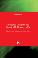 Biological Diversity and Sustainable Resources Use