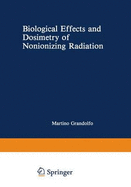 Biological Effects and Dosimetry of Nonionizing Radiation: Radiofrequency and Microwave Energies
