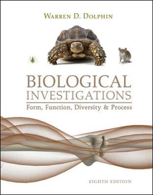 Biological Investigations: Form, Function, Diversity & Process - Dolphin, Warren D