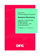 Biological Monitoring: Heutige Und Kunftige Moglichkeiten in Der Arbeits- Und Umweltmedizin - Angerer, Jrgen (Editor), and Angerer, Jurgen (Editor)