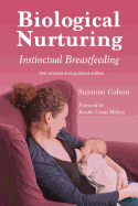 Biological Nurturing: Instinctual Breastfeeding