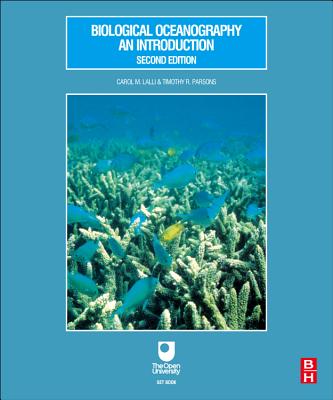 Biological Oceanography: An Introduction - Lalli, Carol, and Parsons, Timothy R