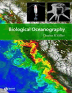 Biological Oceanography - Miller, Charles B
