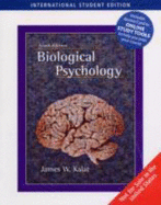 Biological Psychology. James W. Kalat by James W Kalat - Alibris