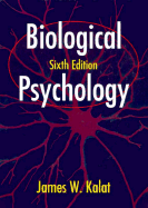 Biological Psychology - Kalat, James W