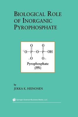 Biological Role of Inorganic Pyrophosphate - Heinonen, Jukka K