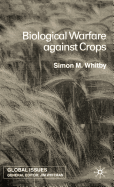 Biological Warfare Against Crops