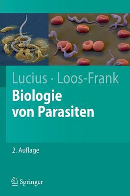 Biologie Von Parasiten - Lucius, Richard, and Loos-Frank, Brigitte