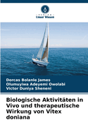 Biologische Aktivitten in Vivo und therapeutische Wirkung von Vitex doniana