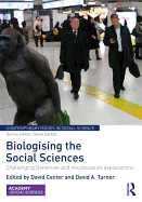 Biologising the Social Sciences: Challenging Darwinian and Neuroscience Explanations