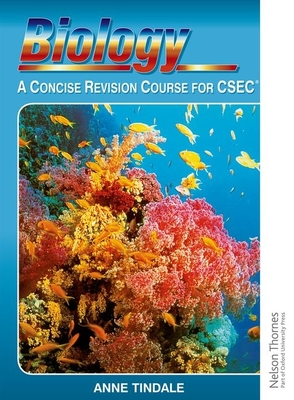 Biology - A Concise Revision Course for CXC - Tindale, Anne