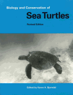 Biology and Conservation of Sea Turtles, Revised Edition