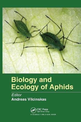 Biology and Ecology of Aphids - Vilcinskas, Andreas (Editor)