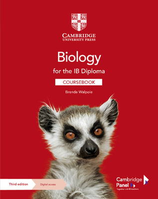 Biology for the IB Diploma Coursebook with Digital Access (2 Years) - Walpole, Brenda