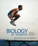 Biology of Humans: Concepts, Applications, and Issues Plus MasteringBiology with Etext -- Access Card Package