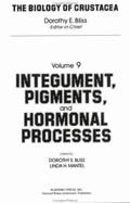 Biology of the Crustacea: Integument, Pigment and Hormonal Processes