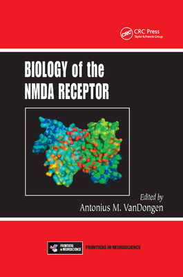 Biology of the NMDA Receptor - VanDongen, Antonius M. (Editor)