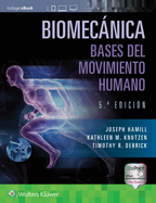 Biomecnica. Bases del Movimiento Humano