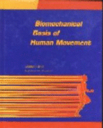 Biomechanics and Anatomy of Human Movement