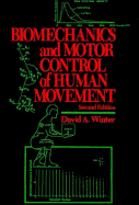 Biomechanics and Motor Control of Human Movement