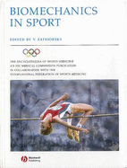 Biomechanics in Sport: Performance Enhancement and Injury Prevention - Zatsiorsky, Vladimir, Dr. (Editor)